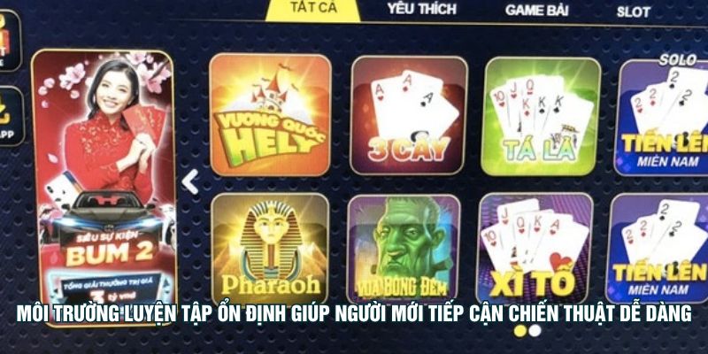 Môi trường luyện tập ổn định giúp người mới tiếp cận chiến thuật dễ dàng